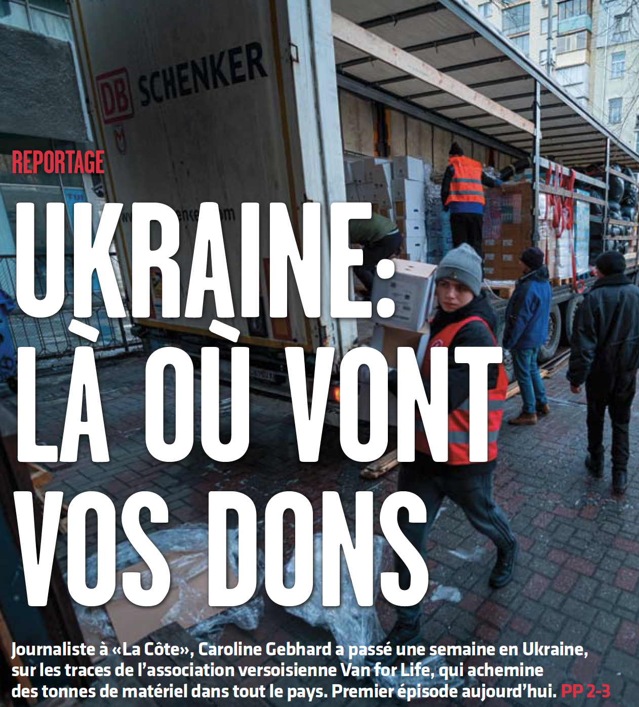 cover photo from La Côte article on 23.02.2023 entitled Ukraine Là Où Vont Vos Dons